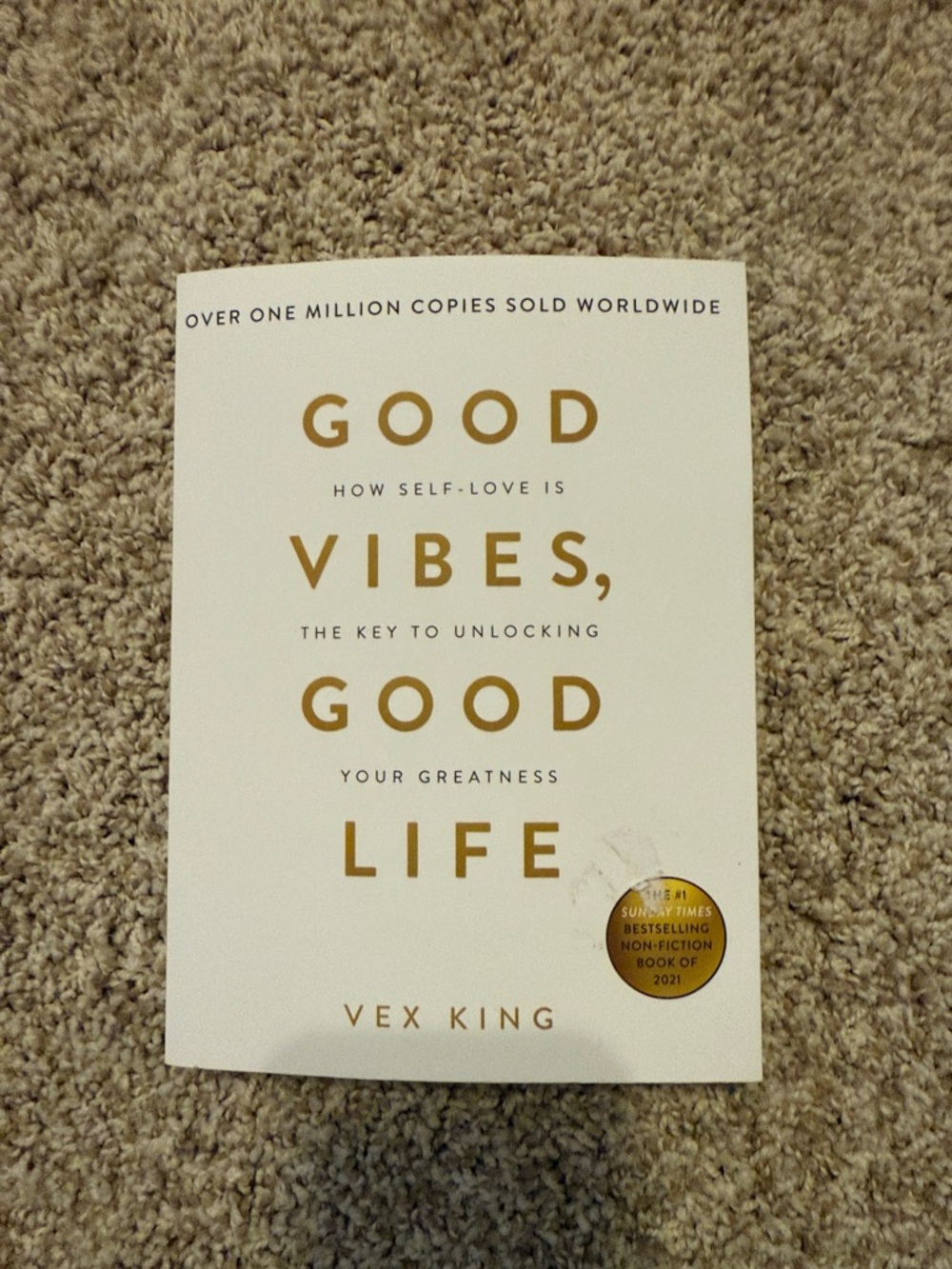 💔 Good Vibes, Good Life by Vex King - White & Gold Cover